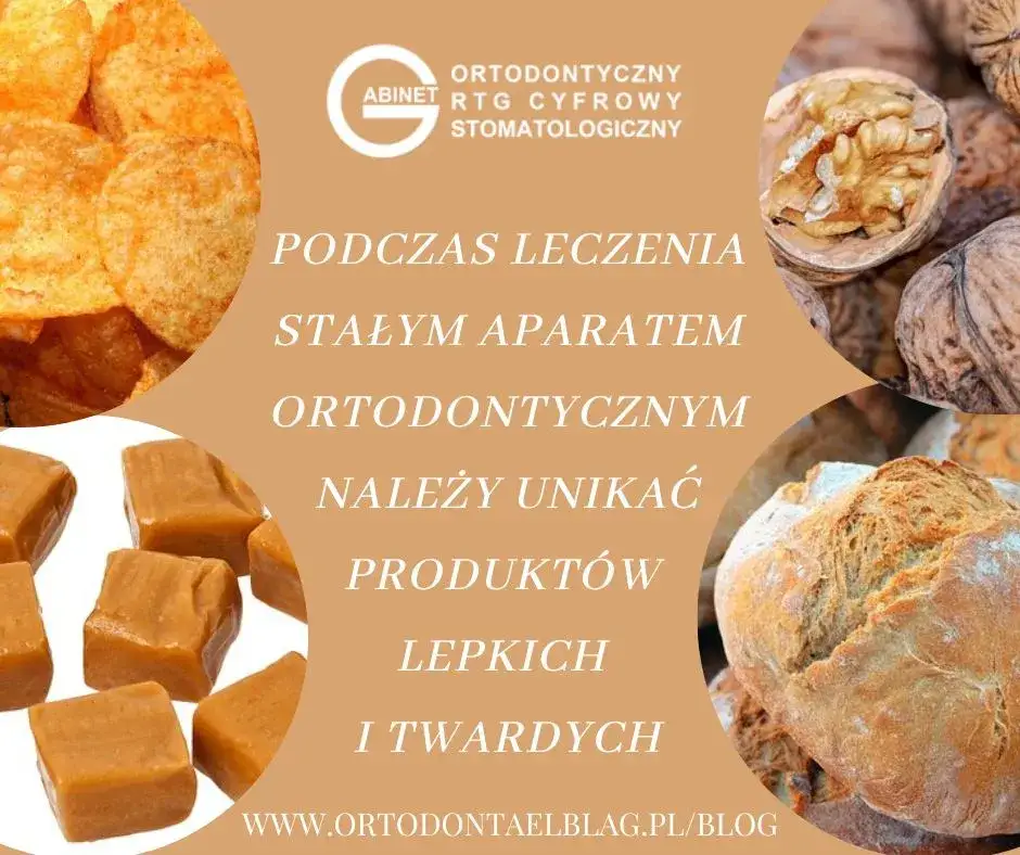 Produkty zakazane w aparacie ortodontycznym